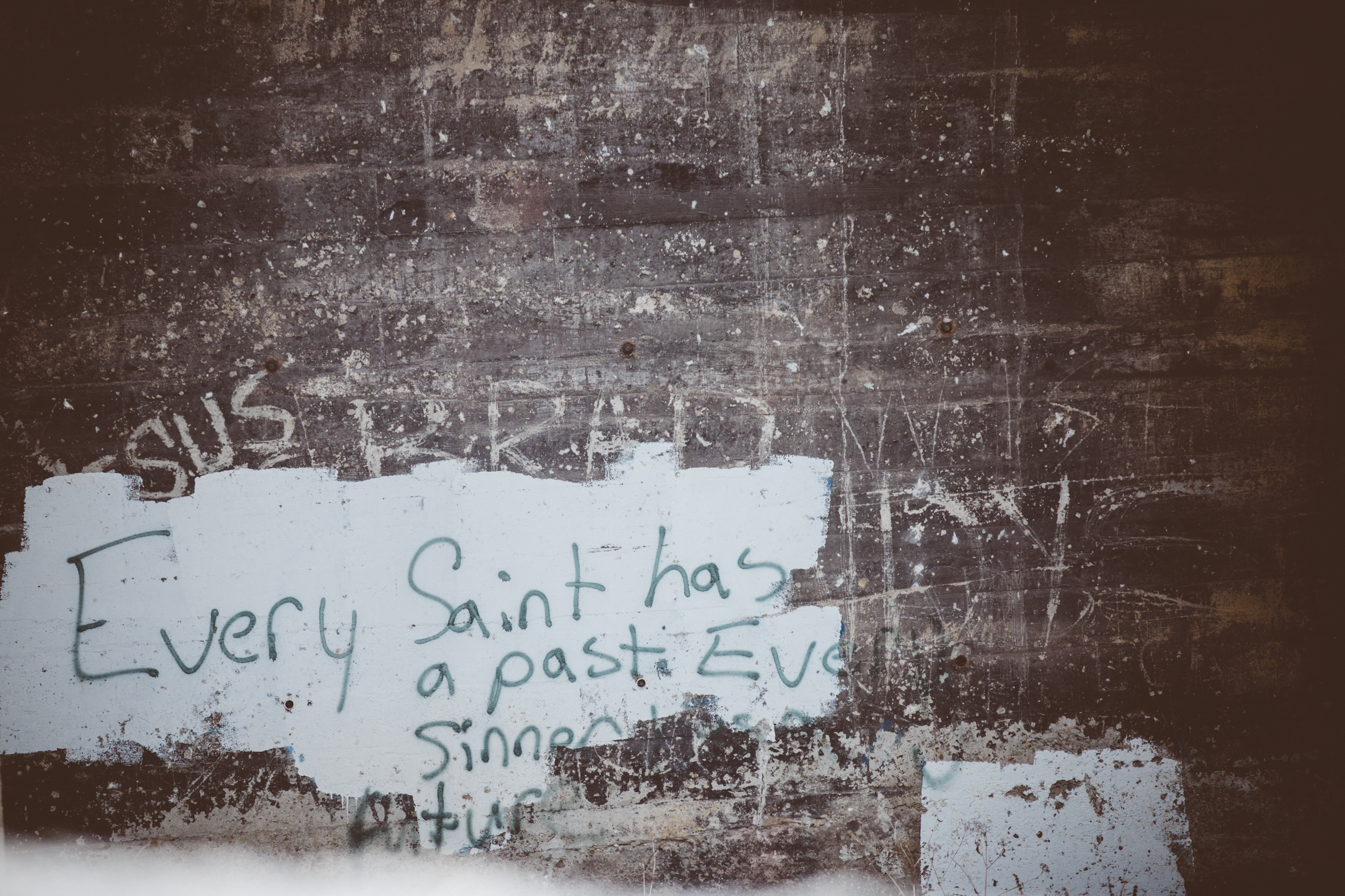 Every saint has a past