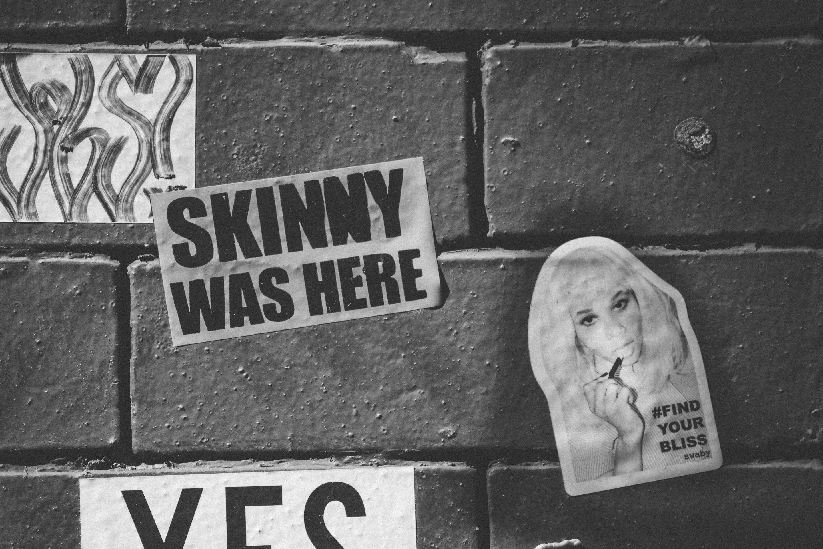 Skinny was here